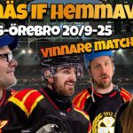 Brynäs IF hemmavinst - Brynäs-Örebro 20/9-25 - Vinnare matchtröja! (Avsnitt 128)