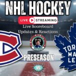 🏒 LIVE: Toronto Maple Leafs vs Montreal Canadiens | NHL Preseason Play-by-Play, Reactions & Chat