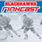 Blackhawks Rinkcast – Season 9 Episode 4 – Time to Chill out or Freak out?