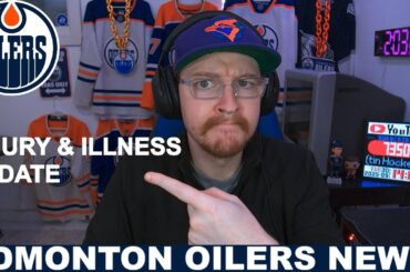 Oilers News Update! | Injuries & Illness | Lineup Discussion