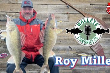 EP56 Roy Miller, Life on the Michigan Walleye Trail