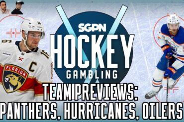 NHL Team Previews: Panthers, Hurricanes, Oilers