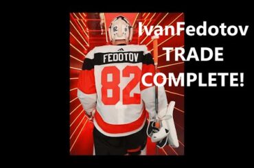 Flyers Goaltender Ivan Fedotov TRADED