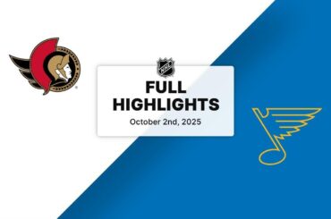 NHL Preseason Highlights | Senators vs. Blues | October 02, 2025