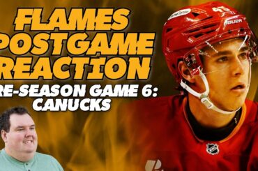 Preseason Game 6: Nucks & Flames | Live Reaction, Analysis, & Highlights | October 1st, 2025
