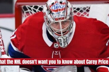 What REALLY Happened to Carey Price?