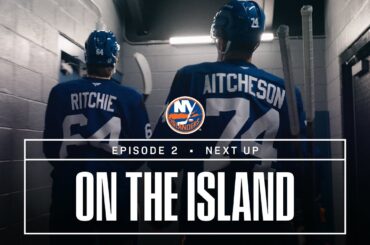 On The Island Episode 2 Trailer | New York Islanders Behind The Scenes Docuseries | NHL