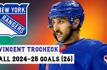 Vincent Trocheck (#16) All 26 Goals of the 2024-25 NHL Season