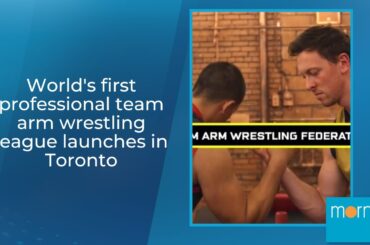 World's first professional team arm wrestling league launches in Toronto