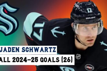 Jaden Schwartz (#17) All 26 Goals of the 2024-25 NHL Season