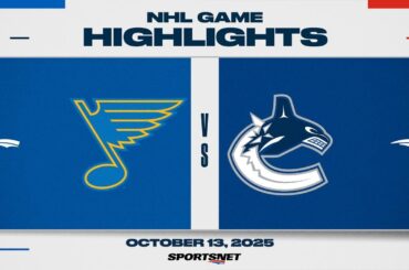 NHL Highlights | Blues vs. Canucks - October 13, 2025
