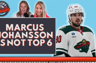 #292. Marcus Johansson Should NOT Be Top 6 For Minnesota Wild