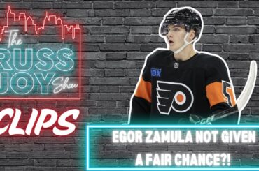 Egor Zamula Not Given A Fair Shot | Flyers Clips | The Russ Joy Show