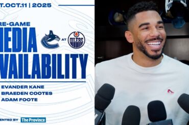 Evander Kane, Braeden Cootes & Adam Foote Pre-Game Media | Canucks at Oilers (Oct 11, 2025)