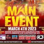 3-4-2023 Big Time Pro Wrestling(Huntington WV) Presents: "Saturday Night Main Event"
