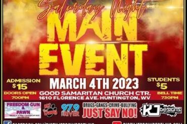 3-4-2023 Big Time Pro Wrestling(Huntington WV) Presents: "Saturday Night Main Event"