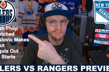 Pre-Game Report: Edmonton Oilers vs New York Rangers