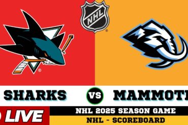 🔴LIVE : San Jose Sharks Vs Utah Mammoth | NHL 2025 | NHL Live SCOREBOARD