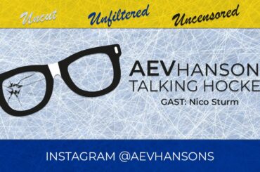 AEV Hansons talking Hockey mit Nico Sturm