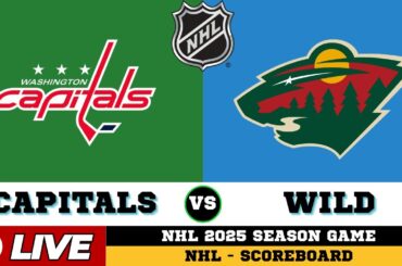 LIVE : Minnesota Wild Vs Washington Capitals | NHL 2025 | NHL Live SCOREBOARD | Oct 18 2025