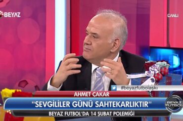 Ahmet Çakar: 14 Şubat Sevgililer Günü sahtekarlıktır