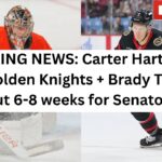 Carter Hart to Vegas + Brady Tkachuk Out 6–8 Weeks | NHL News