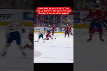Great Block By Nick Suzuki & Then Sets Up Evans For The Empty Net Goal