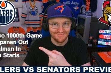 Pre-Game Report: Edmonton Oilers vs Ottawa Senators