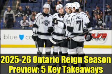 2025-26 Ontario Reign Season Preview: 5 Key Takeaways