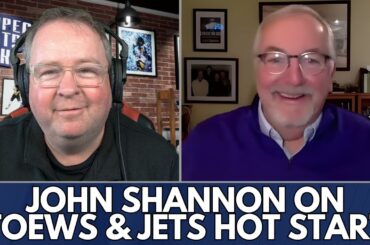 John Shannon on Jonathan Toews’ Comeback and the Winnipeg Jets’ Hot Start