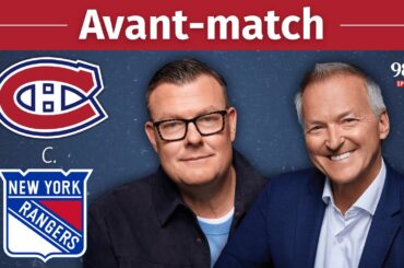 Canadiens c. Rangers avec Martin McGuire et Dany Dubé 🔥