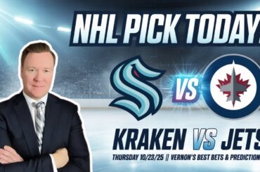 NHL Picks TODAY! Seattle Kraken vs Winnipeg Jets NHL Pick Thursday 10/23/25 l Vernon’s Best NHL Bets