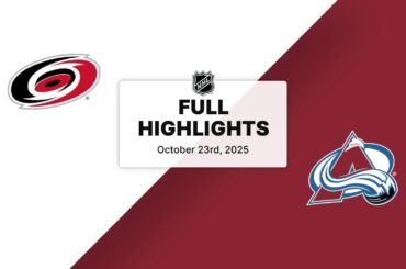 NHL Highlights | Hurricanes vs. Avalanche | October 23, 2025