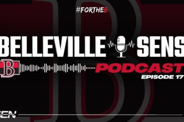 The Belleville Sens Podcast: Episode 17