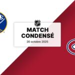 Match condensé : Sabres @ Canadiens 20/10/2025 (7/82) (5-2-0)