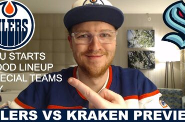 Pre-Game Report: Edmonton Oilers vs Seattle Kraken