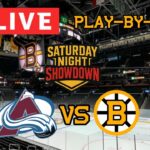 LIVE: Colorado Avalanche VS Boston Bruins SATURDAY NIGHT SHOWDOWN Commentary/Scoreboard!! #nhlbruins