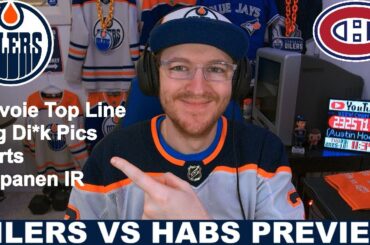 Pre-Game Report: Edmonton Oilers vs Montreal Canadiens
