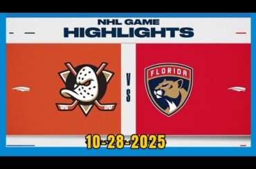 Ducks vs Panthers Full Game Highlights 10-28-2025