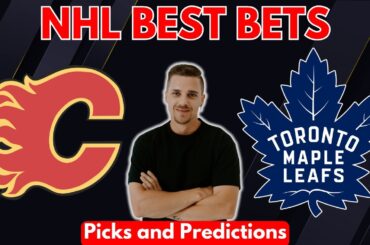 Calgary Flames vs Toronto Maple Leafs Best Bets Tonight | NHL Predictions | Nick Menken NHL Picks