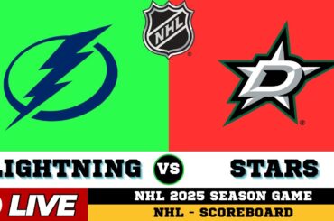 🔴LIVE : Dallas Stars Vs Tampa Bay Lightning | NHL 2025 | NHL Live SCOREBOARD