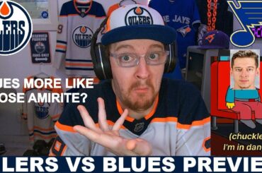 Pre-Game Report: Edmonton Oilers vs St Louis Blues