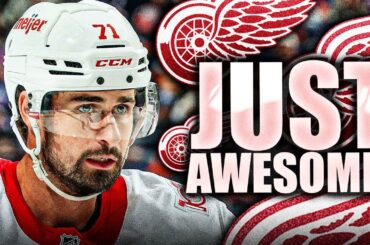 IT JUST KEEPS GETTING BETTER FOR THE RED WINGS: DYLAN LARKIN IS PLAYING LIKE AN MVP
