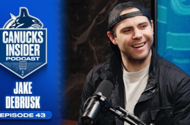 Jake DeBrusk Discusses Vancouver Life, Being a Net-Front Presence, and More | Canucks Insider Pod