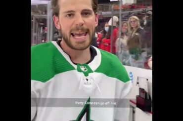 Tyler Seguin to Kane: "You go off last!"
