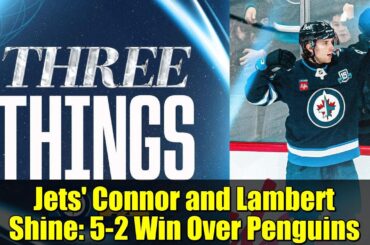 Jets' Connor and Lambert Shine: 5-2 Win Over Penguins