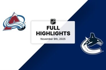 NHL Highlights | Avalanche vs. Canucks | November 09, 2025