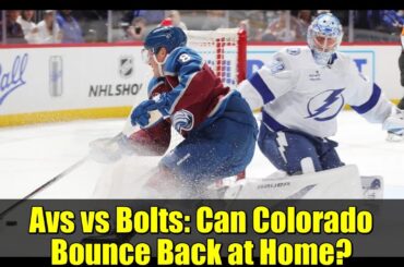Avs vs Bolts: Can Colorado Bounce Back at Home?