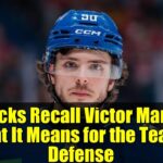 Canucks Recall Victor Mancini: What It Means for the Team's Defense | NHL Roster Moves