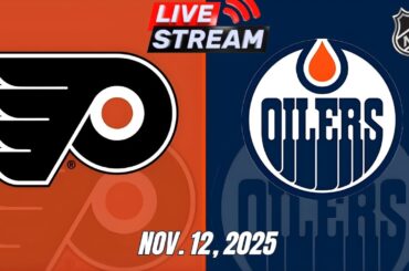 🔥 NHL LIVE 2025! Philadelphia Flyers vs Edmonton Oilers | Full Game Live | November 12, 2025